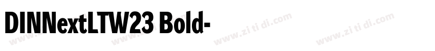 DINNextLTW23 Bold字体转换 DINNextLTW23 Bold字体转换